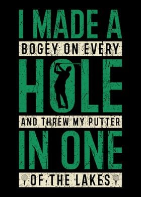 I Made A Hole In One Golf