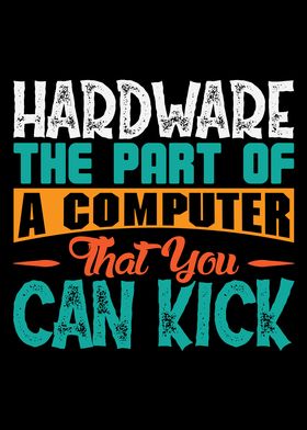 Hardware the part of a