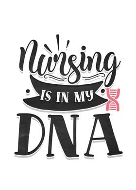 Nursing is in my DNA