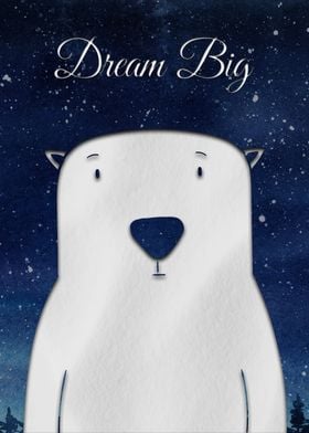 Bear Dream Big