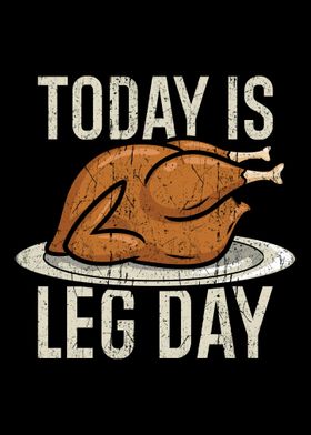 Turkey Leg Day