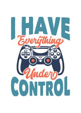 Gaming Under Control