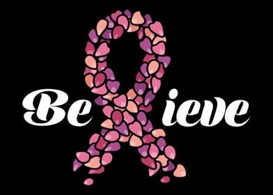 Cancer Awareness Believe