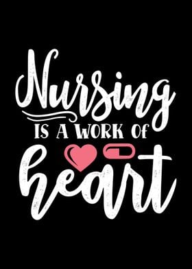 Nursing is a work of heart