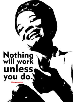 Nothing will work unless 