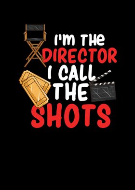 Im The Director I Call