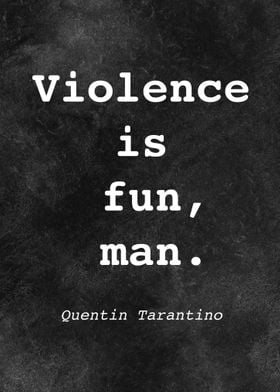 Q Tarantino Quote D016