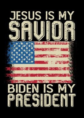 Biden President Jesus God