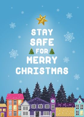 Stay Safe Merry Christmas