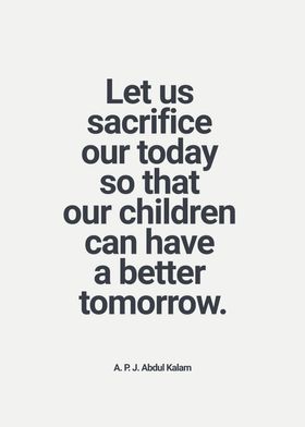 Sacrifice our today