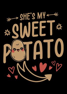 She Is My Sweet Potato