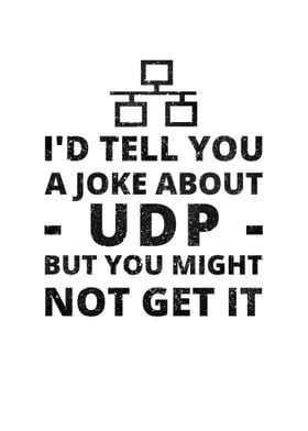 Tell A Joke About UDP 