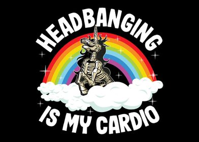 Headbanging Is My Cardio