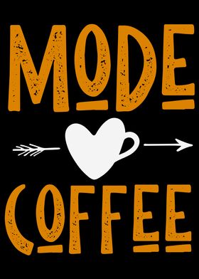 MODE COFFEE STUNNING AND
