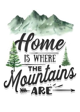 Home and mountains