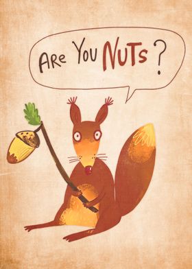   are you nuts