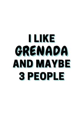 I Like Grenada And Maybe 3