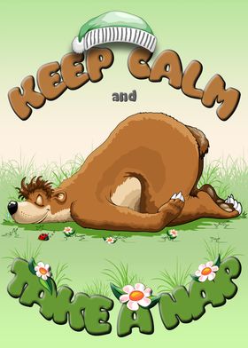 Keep Calm and Take a Nap