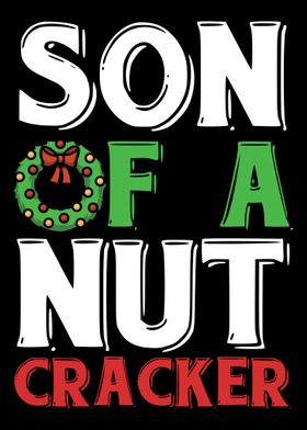 Son Of A Nut Cracker Xmas