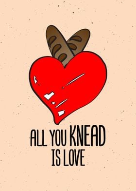 All You Knead Is Love 