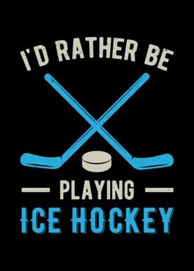 Funny Ice Hockey Quote