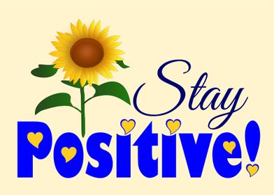 Stay Positive Sunflower