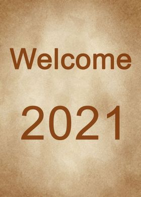 Welcome  2021 old