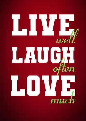 Triple L Live Laugh Love 8