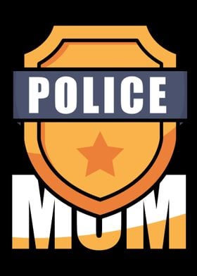 Police Mom Mother Day Gift