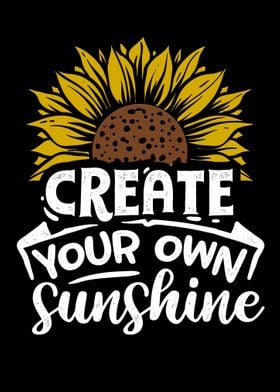 Create your own sunshine