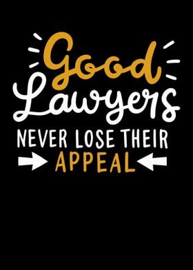 Good Lawyers Never Lose