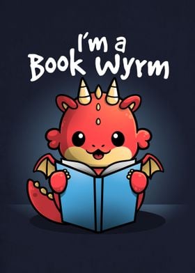 Im a Book Wyrm