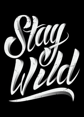 Stay Wild