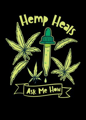 Hemp Heals Ask Me How