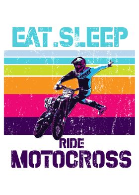 EAT SLEEP RIDE MOTOCROSS