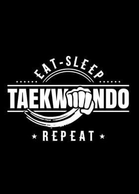 Eat Sleep Taekwondo