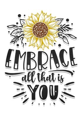 Embrace all that is you