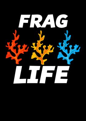 Frag Life