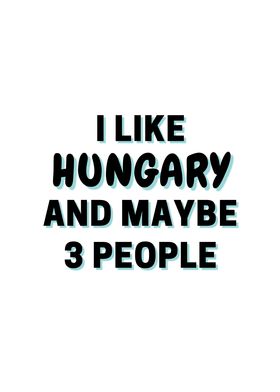 I Like Hungary And Maybe 3