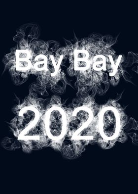 Bay Bay 2020 smoky