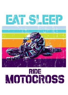 EAT SLEEP RIDE MOTOCROSS