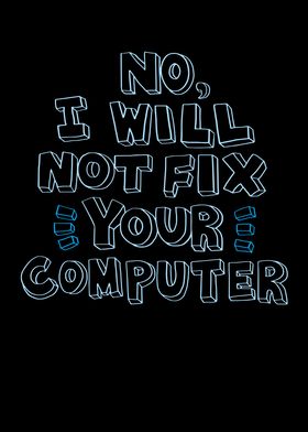 Not Fix Your Computer