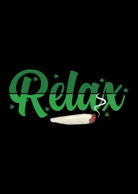 Relax 420  Weed Gift