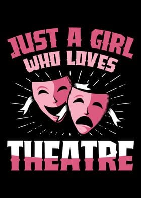 A girl who loves theatre