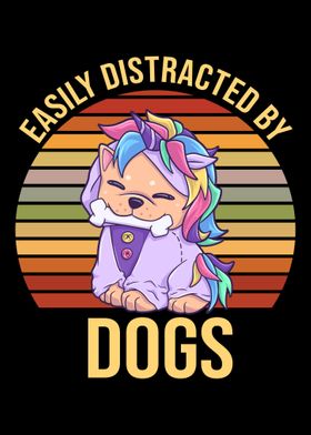 Easily Distracted By Dogs 