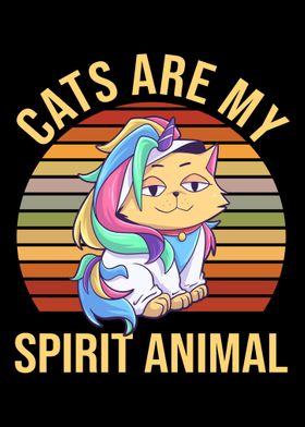 Cats Are My Spirit Animal 