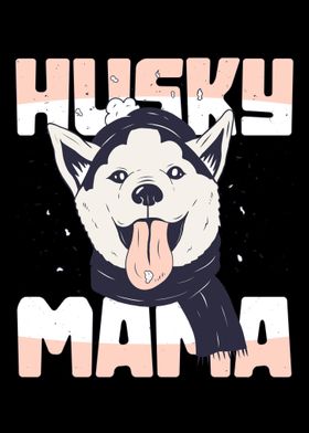 Husky Mama Huskies Mother