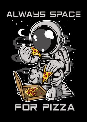 Always Space for Pizza