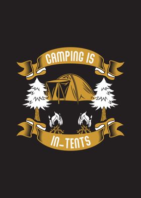 Camping is IN TENTS