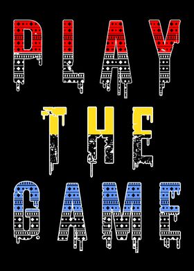 'Play the game' Poster by Sam Kal | Displate